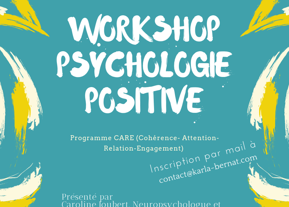 Mise en place d’un atelier de Psychologie Positive en 2019!